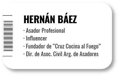Hernán Báez no solo es un asador profesional, es influencer y fundador de Cruz Cocina al Fuego.